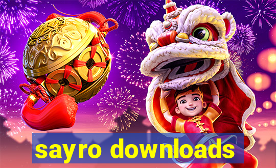 sayro downloads